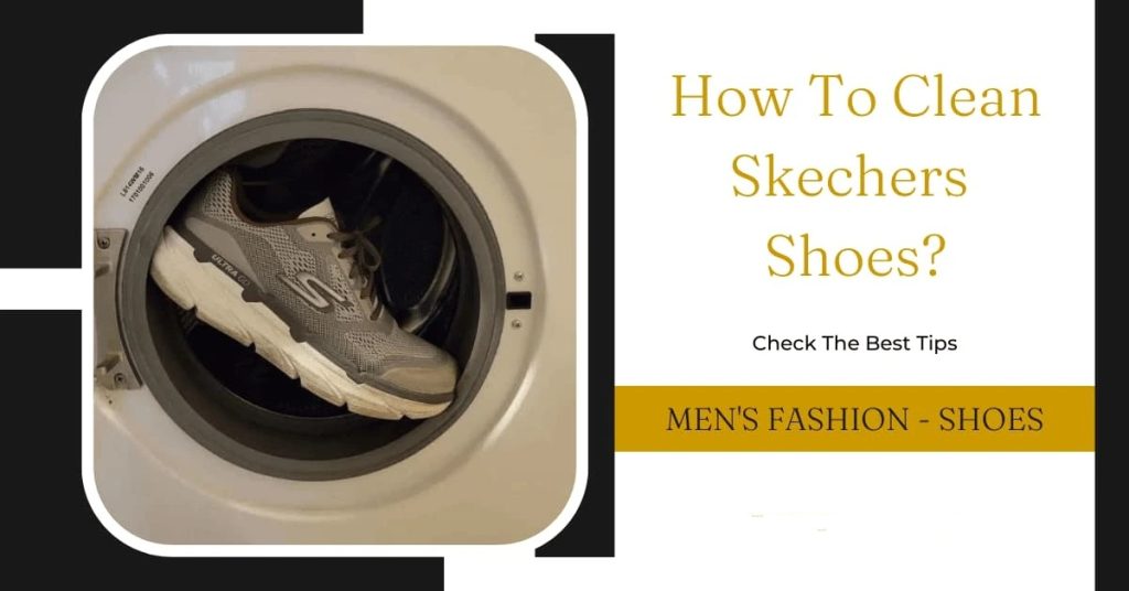 راهنمای کامل شستشوی کفش‌های اسکچرز (اسکیچرز) قابل شستشو در ماشین لباسشویی